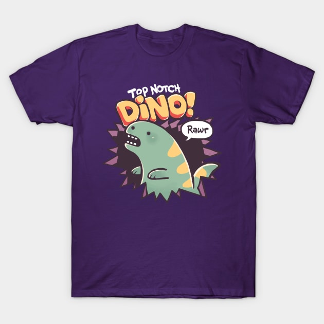 Top Notch Dino! T-Shirt by ArtOfEmilyO